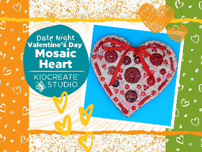 Kidcreate Studio - San Antonio. Date Night- Valentine's Day - Heart Mosaic (3-10 Years)