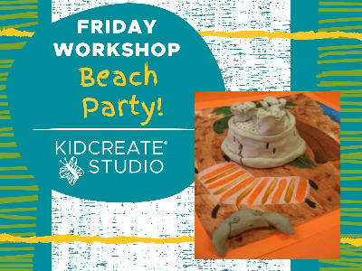 Friday Workshop- Beach Party! (4-9y) Friday Workshop- Beach Party! (4-9y)